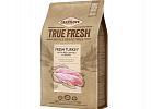 Carnilove True Fresh TURKEY